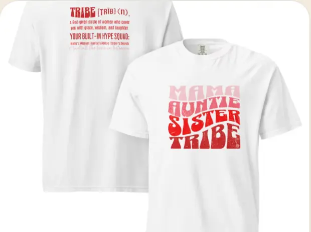 Mama Auntie Sister Tribe shirts